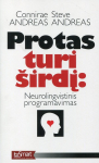 Protas turi &scaron;irdį. Neurolingvistinis programavimas
