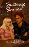 Spellbound & Speechless: A Cozy Fantasy Shifter Small Town Romance with Reluctantly Fated Mates