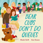 Bear Cubs Dont Do Queues