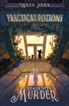 Practical Potions and Premeditated Murder