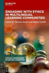 Engaging with Ethics in Multilingual Learning Communities