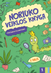 Noriuko veiklos knyga, 1 dalis. Prie&scaron;mokyklinukams