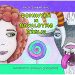 Dominyka ir Nevalgymo Oželis (knyga su defektais)
