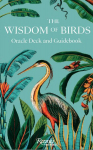 The Wisdom of Birds: Oracle Deck & Guidebook