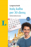 Italų kalba per 30 dienų (su audio medžiaga, atsisiunčiama i&scaron; tinklalapio)