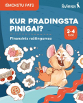 Kur pradingsta pinigai? Finansinis ra&scaron;tingumas 3&ndash;4 klasei