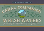 Welsh Waters - Pearsons Canal Companion: Shropshire Union, Llangollen, Brecon and Montgomery Canals
