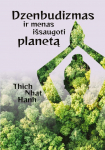 Dzenbudizmas ir menas i&scaron;saugoti planetą