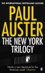 The New York Trilogy: City of Glass, Ghosts, The Locked Room