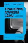 Audio Traukinys atvyksta laiku. Ukrainos žmonių ir geležinkelių istorijos