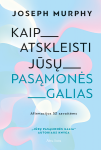 El. knyga Kaip atskleisti jūsų pasąmonės galias