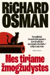 Audio Mes tiriame žmogžudystes
