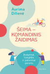 El. knyga &Scaron;eima &ndash; komandinis žaidimas. Įkvėpimai, taisyklės ir patarimai poroms