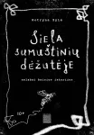 El. knyga Siela sumu&scaron;tinių dėžutėje. Nelabai baisios istorijos