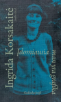 Ingrida Korsakaitė. Įdomiausia man yra grafika
