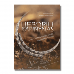 Lieporių kapinynas. IV-VIII a. Žemaičių benduromenės gyvensenos atspindys