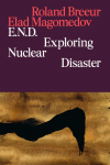 E.N.D. Exploring Nuclear Disaster