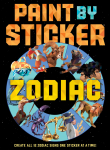 Paint by Sticker: Zodiac Create 12 Zodiac Signs