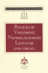 Religija ir visuomenė Nepriklausomoje Lietuvoje (1918-1940)
