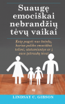 Suaugę emoci&scaron;kai nebrandžių tėvų vaikai