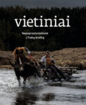 Vietiniai. Nepaprasta kelionėį Trakų kra&scaron;tą