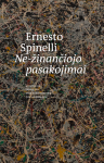 Ne - žinančiojo pasakojimai :a&scaron;tuonios istorijos apie egzis