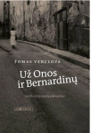 Už Onos ir Bernardinų: 2016-2023 metų eilėra&scaron;čiai