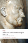 The Dawn of the Roman Empire; Books 31-40