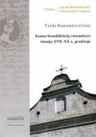 Kauno benediktinių vienuolynoistorija XVII-XXa.pradžioje