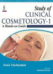 Study of Clinical Cosmetology: 1 A Hands-On Guide
