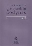 Lietuvos vietovardžių žodynas I dalis A-B