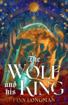 Wolf and His King