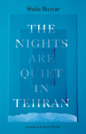 The Nights Are Quiet in Tehran
