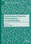Constitutional Polycrisis and Emergency Constitutionalism