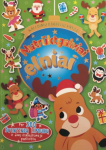 Nutrūktgalviai elniai. Kalėdinių darbelių knyga