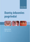 Dantų ėduonies pagrindai