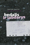 Bedalis ir labdarys. Dialogaiir monologai