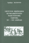 LDK pasiuntinybių tarnyba XV- XVI amžiais