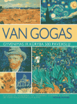 Van Gogas. Gyvenimas ir kūryba500 paveikslų