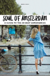Soul of Amsterdam: 30 unforgetable experiences