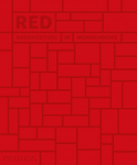 Red: Architecture inMonochrome