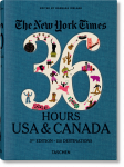 NYT. 36 Hours. USA & Canada