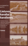 Lietuvos karaliai ir karalienės. I tomas