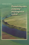 Žemdirbystės sistemų ekologiniai ry&scaron;iai