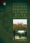 &Scaron;iaurės žemaičių Skuodo zona: tekstai ir komentarai