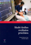 Skubi &scaron;irdies sveikatospriežiūra