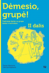 Dėmesio grupė II dalis