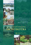 Miesto kra&scaron;tovaizdžio architektūra. T. II. Želdiniai ir jų komponavimo principai