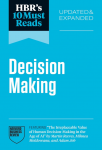 Decision-Making HBR's 10 Must Reads
