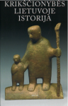 Krik&scaron;čionybės Lietuvoje istorija